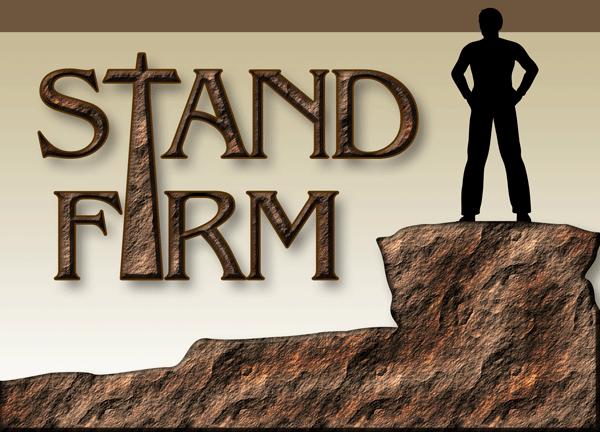 Stand Firm